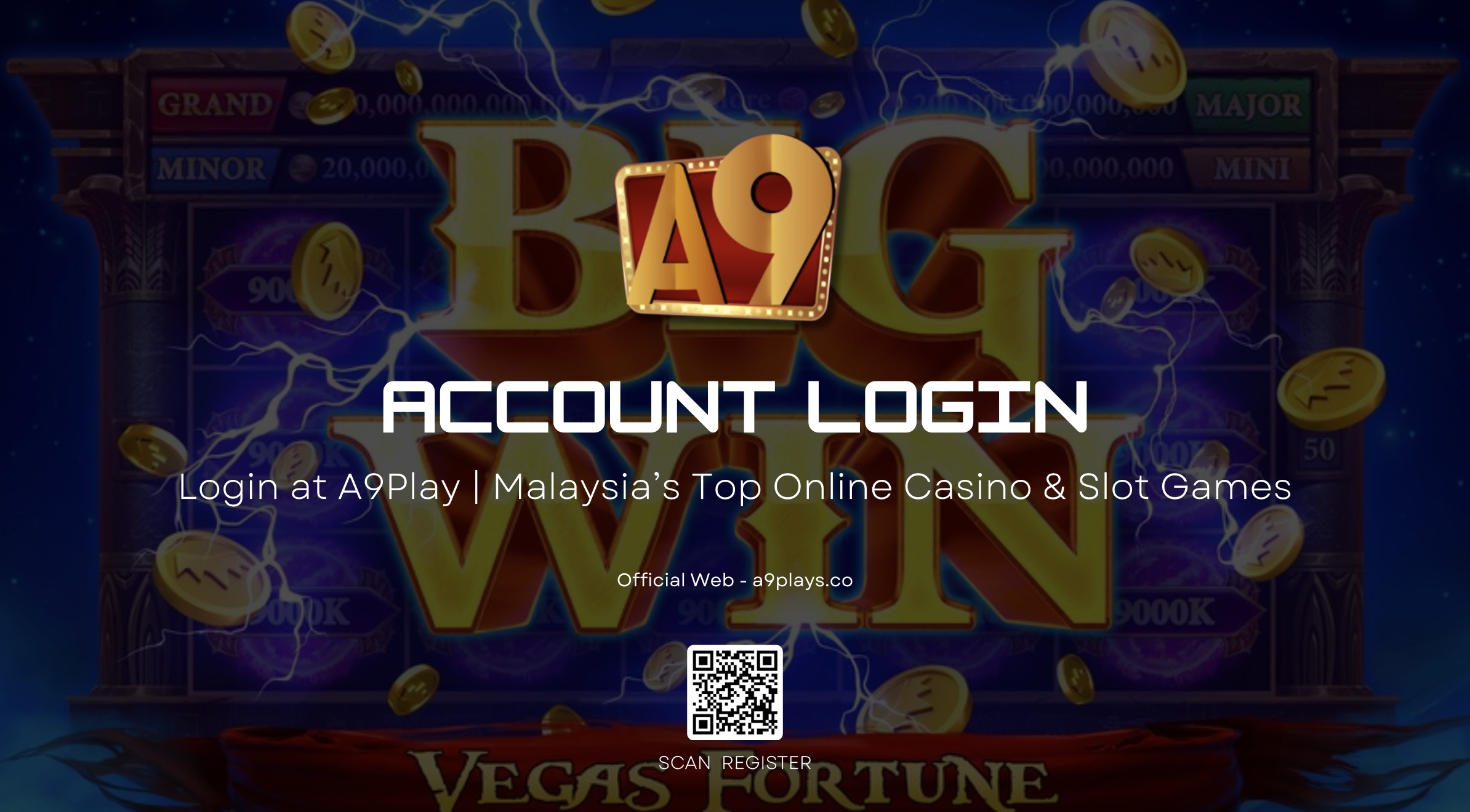 A9Play | A9Play OFFICIAL MALAYSIA | A9Play LOGIN | A9Play DOWNLOAD