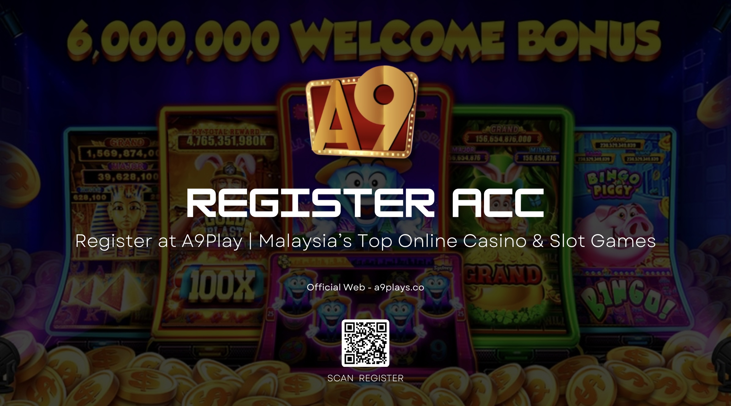 Register at A9Play Malaysia Top Online Casino & Slot Games | A9Play Official Banner | A9Play Sign Up Banner